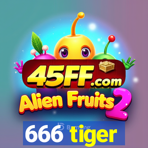666 tiger